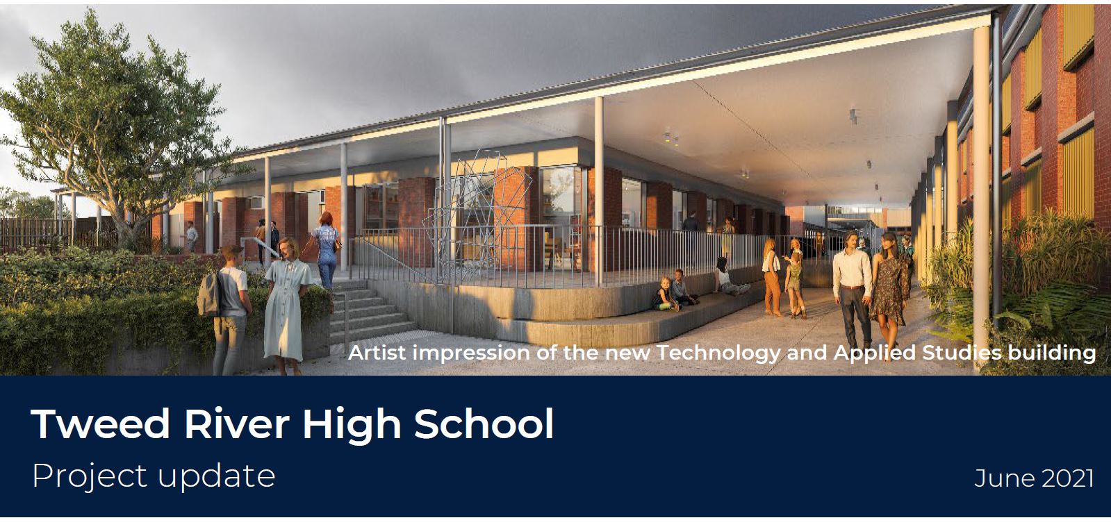 TRHS Project Update - Tweed River High School